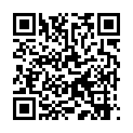 按 摩 師 濃 密 性 交   1hr長 時 間   第 一 人 稱 近 迫 視 角   劇 情 R片   中 出 痙 攣 連 續 高 潮的二维码