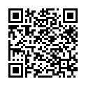 淫 蕩 的 東 方 美 人 邪 惡 的 想 把 老 公 公 吃 掉 直 接 拖 下 褲 子 開 始 進 行 邪 惡 計 劃   大 尺 度 露 臉 露 點 戴 套 中 出   滿 滿 的 10分 鐘 無 冷 場 老 公 公 x美 人 x到 攤 軟的二维码