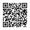 情 侶 做 愛 自 拍 流 出 ， 露 臉 口 交 普 通 話 淫 語 對 白 ， 插 入 無 毛 粉 穴的二维码