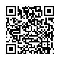 淫 蕩 少 婦 約 小 哥 哥 酒 店 直 播 口 交 無 套 啪 啪 操 完 清 洗 來 感 覺 來 後 入 再 來 一 炮的二维码