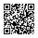 07.长相清秀，实则非常闷骚的女友叫床声超好听(国语对白) 在上海打工刚认识一个乡下女孩，中午下班就在家里操她好可爱，仔细看的二维码