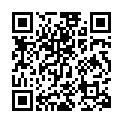 2021-7-29 666绿帽约良家妹子密码房，每天多能约到不一样的良家妹纸，强行摸妹子下面，妹子直喊不行操逼失败的二维码